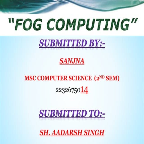 seminar ppt fogcomputing-170420185314 (1).pptx