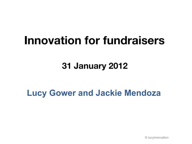 Innovation for Fundraisers Seminar Jan 2012