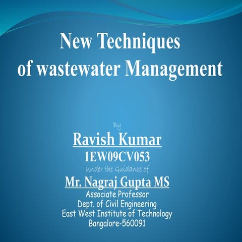 New Techniques  of wastewater Management