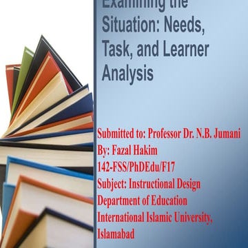 Examining the Situation: Needs, Task, and Learner Analysis
