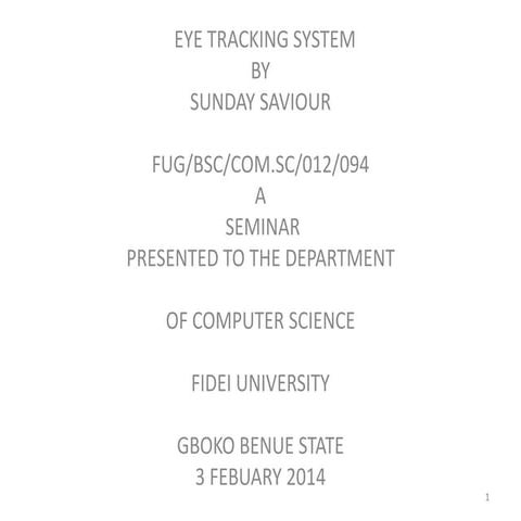 eye tracking system and formulation