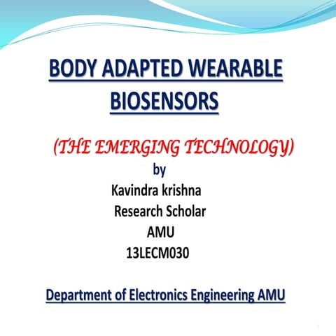 Body Adapted Wearable Bio Sensor