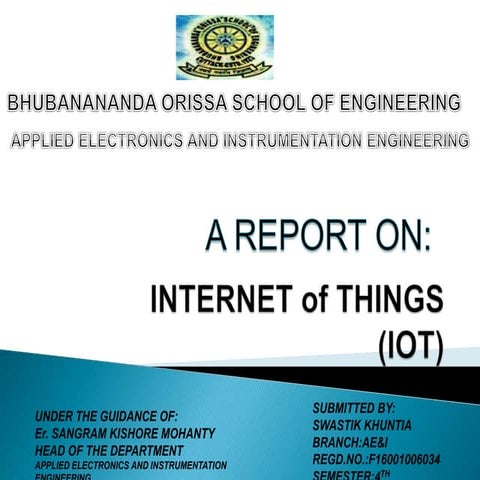 A report on Internet of Things(IoT)