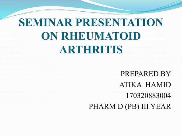SEMINAR PRESENTATION ON RHEUMATOID ARTHRITIS.pptx