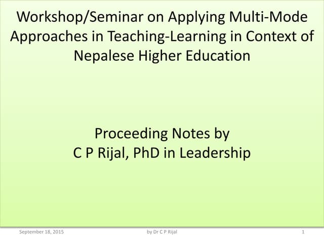 Seminar proceedings on multi mode approaches in teaching learning in higher e...