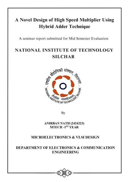 Seminar Report on A Novel Design of High Speed Multiplier Using Hybrid Adder Technique