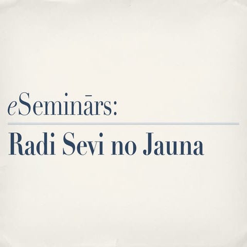 eSeminars - Radi Sevi no Jauna