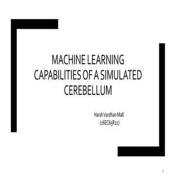Machine Learning capabilities of a Simulated Cerebellum