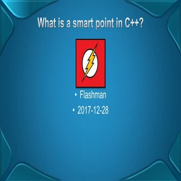 what is smart point in c++ | PPT
