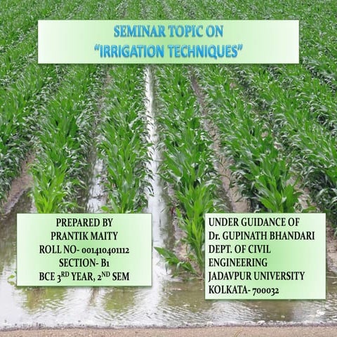 SEMINAR TOPIC ON “IRRIGATION TECHNIQUES”.pptx