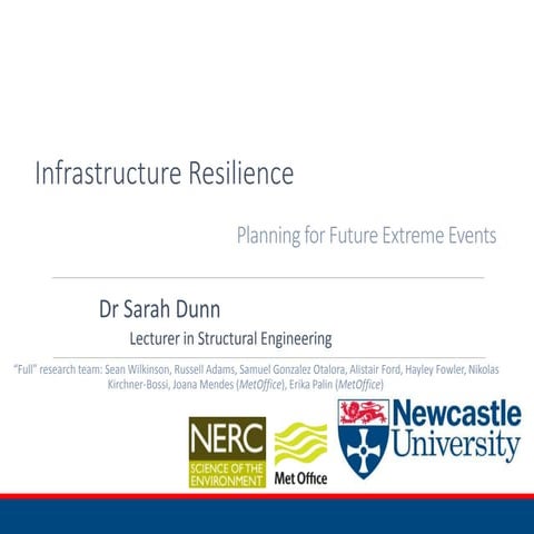 SMART Seminar Series: "Infrastructure Resilience: Planning for Future Extreme Events". Presented by Dr Sarah Dunn