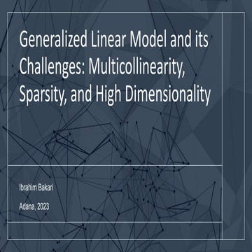 Generalized Linear Model and it Challenges | PPT