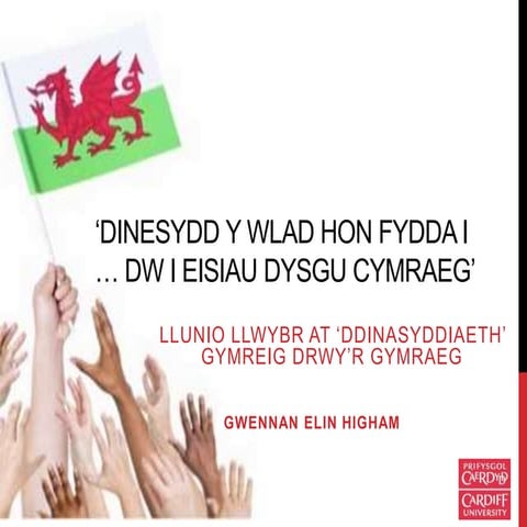 Seminar Ymchwil / Gwennan Elin Higham / Research Seminar