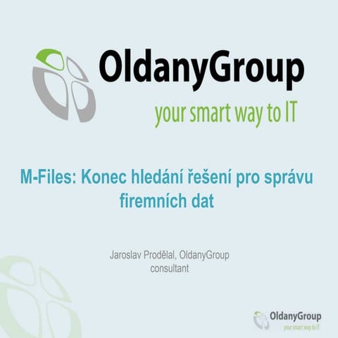 Semináře M-Files: Konec hledání řešení pro správu firemních dat