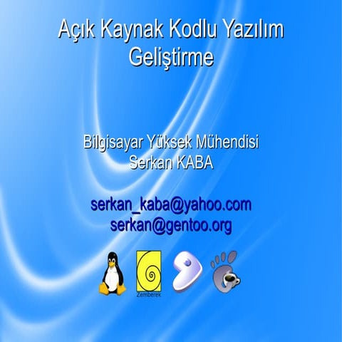 Açık Kaynak Kodlu Yazılım Geliştirme