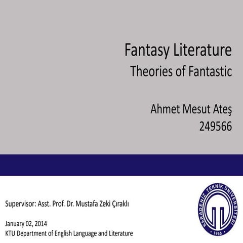 Fantasy Literature: Theories of Fantasy