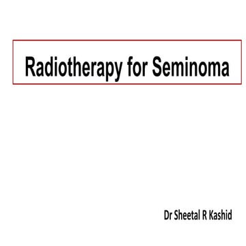 Radiotherapy in Seminoma