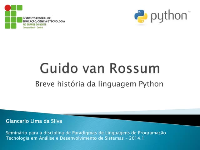 Seminário - Guido van Rossum: Breve história da linguagem Python