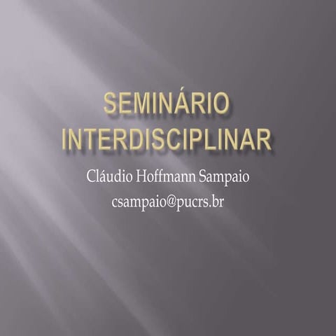 Seminário interdisciplinar