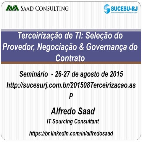Seminário  terceirização de ti seleção do provedor_negociação e governança do...