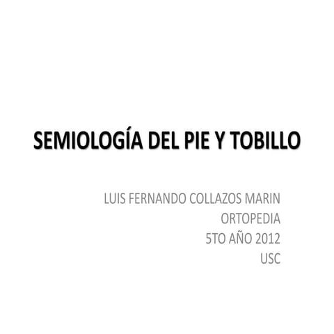 Semiologia tobilllo y pie