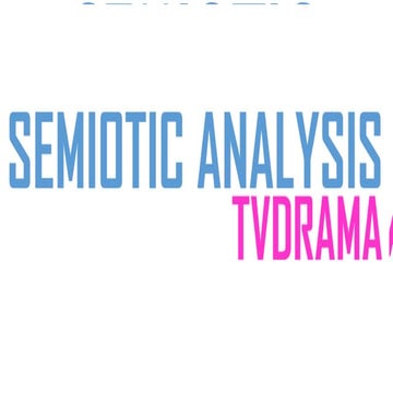 Semiotic Analysis in TV Drama