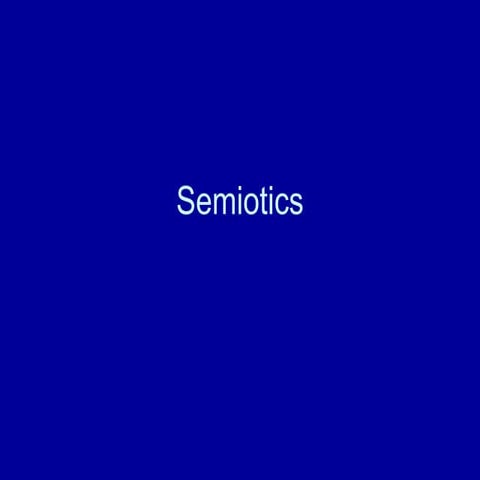 Semiotics Intro  - AS COMMS