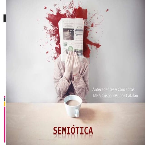 Semiótica   Antecedentes y Definiciones