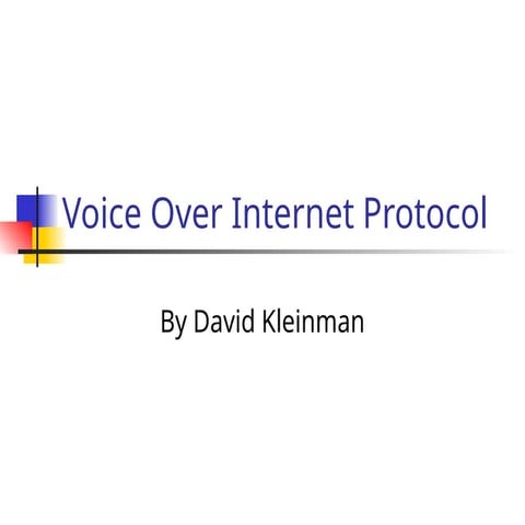 VOIP and SIP presentation by David Kleinman