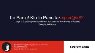 Ło Panie! Kto to Panu tak spier@#$?! - SemKRK #6 BIG