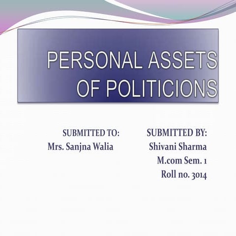 PERSONAL ASSETS OF POLITICIANS