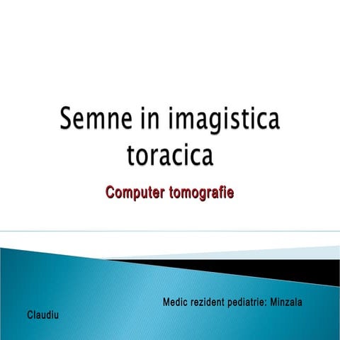Semne in imagistica toracica ct
