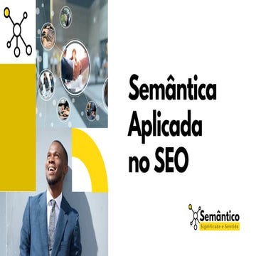 Semântica na prática   semântica aplicada no seo