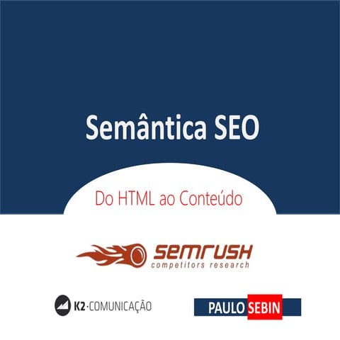 Semântica SEO: do HTML ao conteúdo