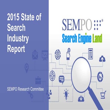 SEMPO state of search report by Chad Crowe