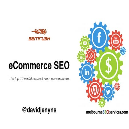  eCommerce SEO - The Top 10 Mistakes Most Store Owners Make.