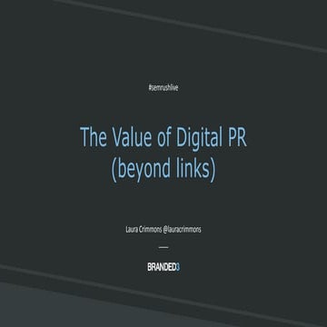 SEMrushlive - Finding the value of Digital PR beyond the links