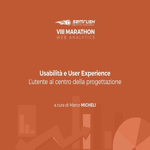 User Experience & Web Analytics - VIII SEMrush Marathon