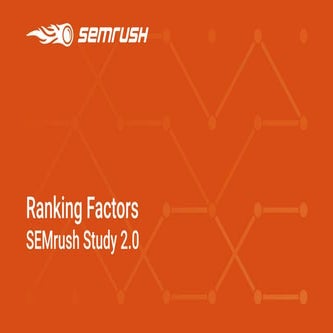 Semrush Ranking Factors Study 2.0 April 2019
