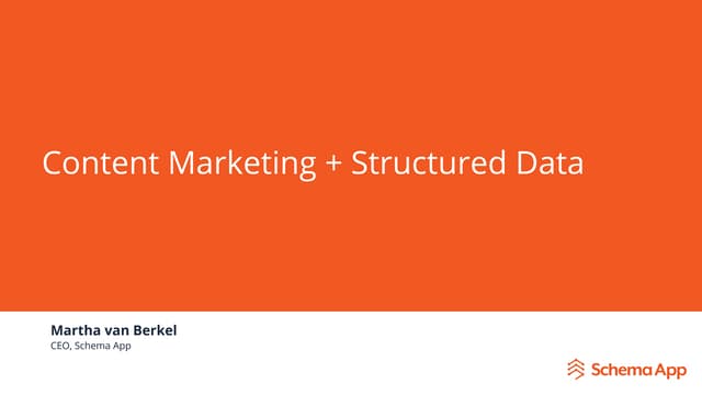 Martha van Berkel - Content Marketing + Structured Data