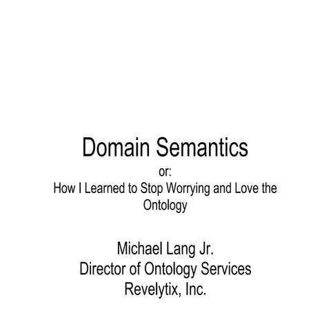 Domain Semantics