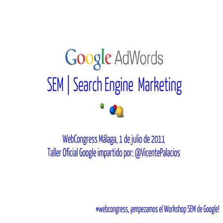 Taller SEM Google WebCongres Málaga