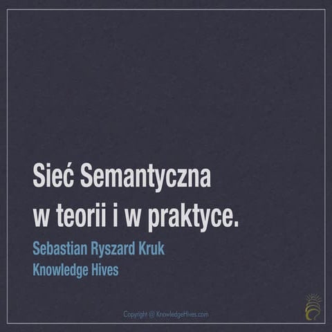 Sieć Semantyczna w teorii i praktyce