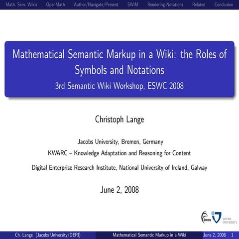 Mathematical Semantic Markup in a Wiki: the Roles of Symbols and Notations