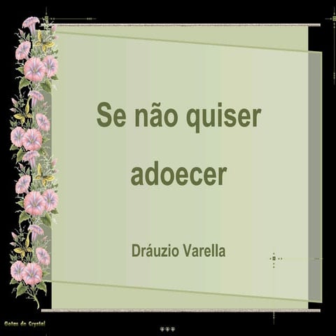 Se Nao Quiser Adoecer