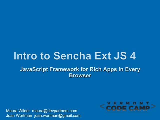 Introduction to the ExtJS Javascript framework for rich apps in every browser