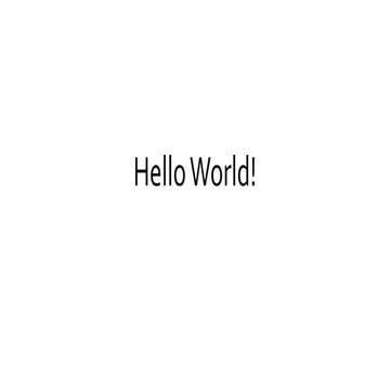 Hello World! | PPTX
