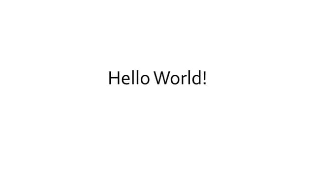 Hello World! | PPTX