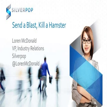 Send a blast kill a hamster email marketing silverpop