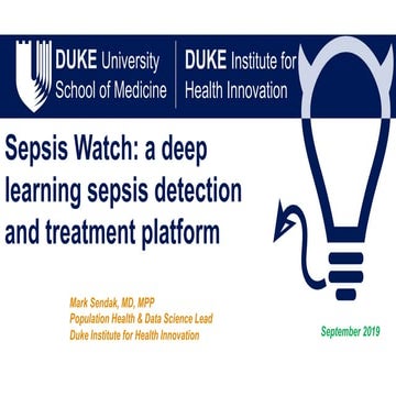 2019 Triangle Machine Learning Day - Integration of Sepsis Watch, a Deep Lear...